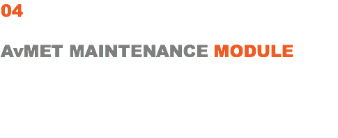 04 AvMET MAINTENANCE MODULE